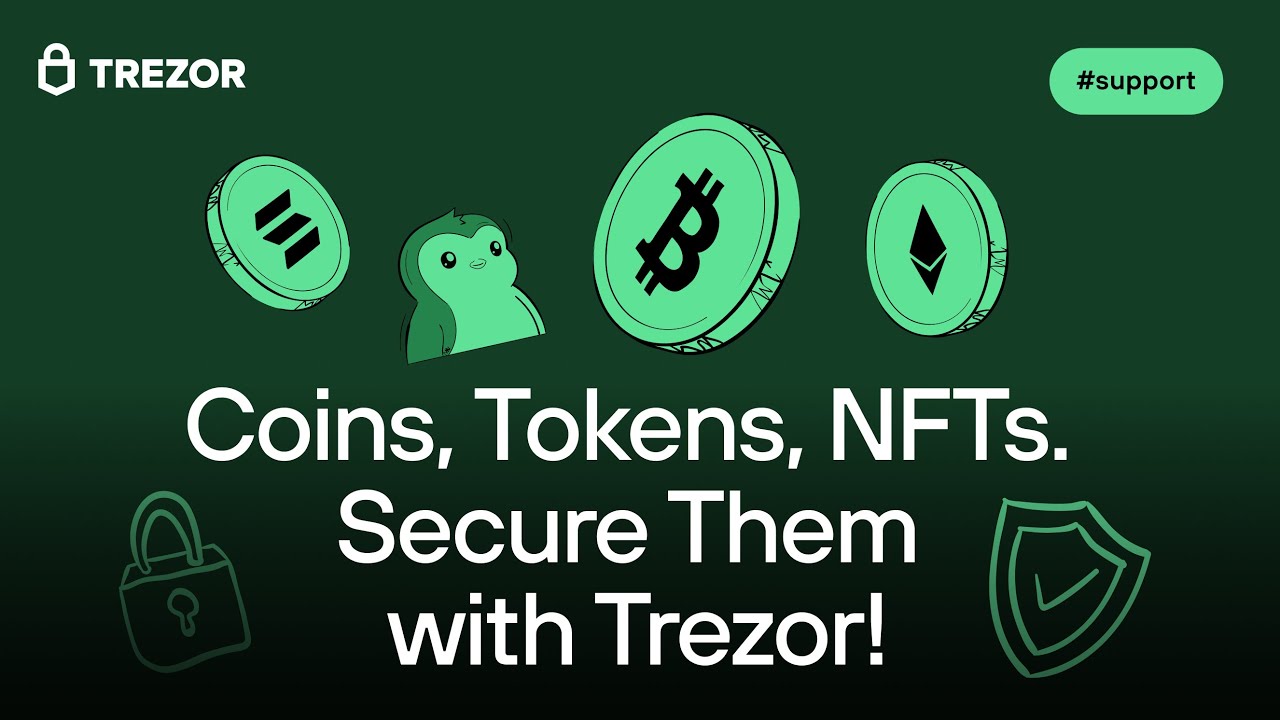 Trezor Supported Coins, Tokens & NFTs | All You Need to Know