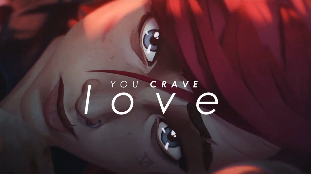 ● You crave love [Multifandom]