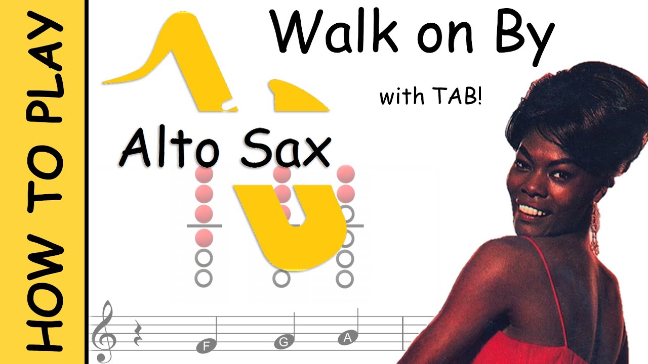 How to play Walk on By on Alto Saxophone | Sheet Music with Tab