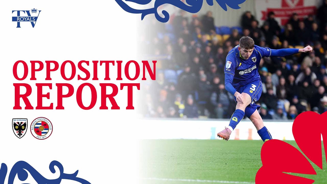 The Opposition Report: AFC Wimbledon (A)