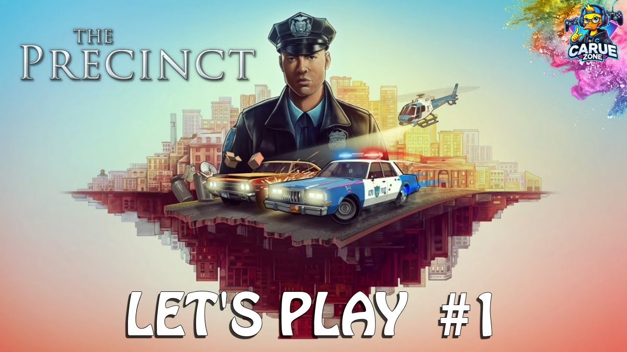 THE PRECINCT - LET&rsquo;S PLAY FR #1 - J'int&egrave;gre la Police d'Averno.