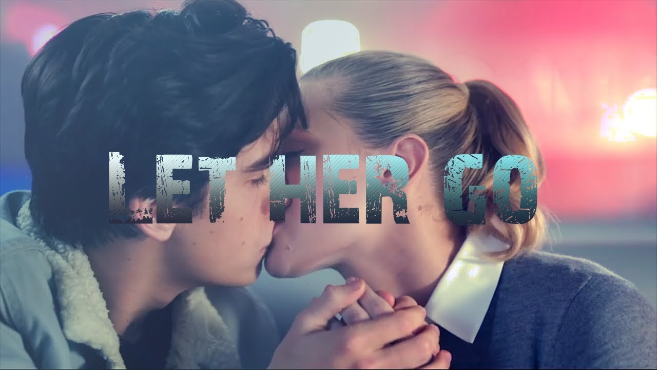 Riverdale | Bughead - Let Her Go (Passenger)
