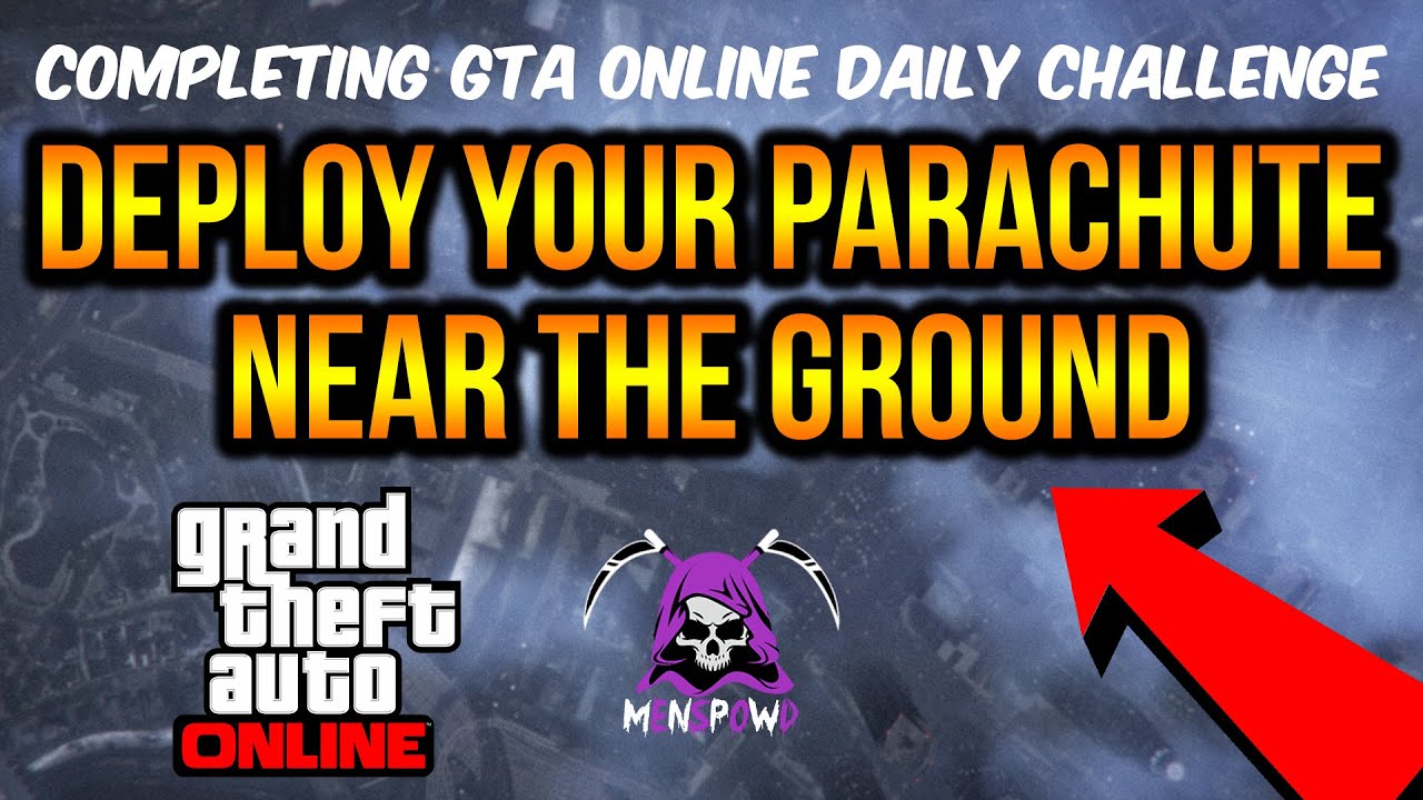 DEPLOY YOUR PARACHUTE NEAR THE GROUND 2026 - DAILY CHALLENGE GUIDE
