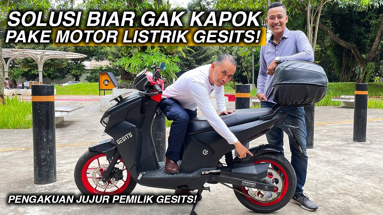 WADUH!! BELT MOTOR LISTRIK GESITS PUTUS TERUS! Ini Kata Pemilik Gesits Selama 2 Tahun!