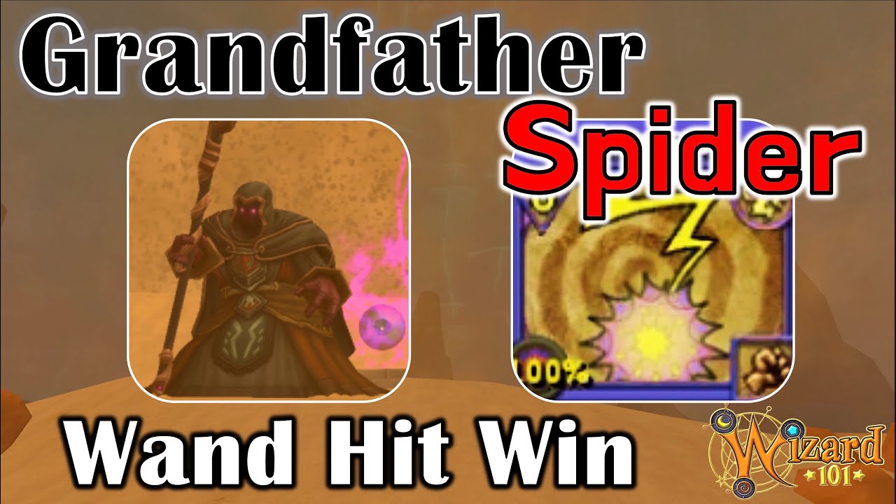 Wizard101 - WAND HIT vs GRANDFATHER SPIDER!