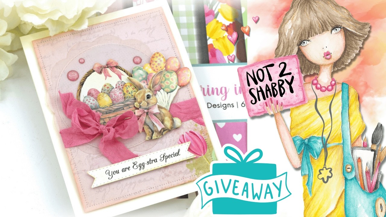 #Not2Shabby Giveaway | Mix it Up Easter Bunny  Card