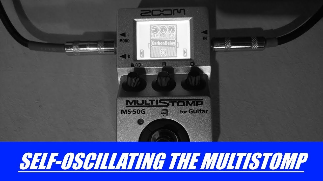 ZOOM MS-50G Multistomp V3 SELF-OSCILLATING (WARNING! THIS GETS LOUD!)