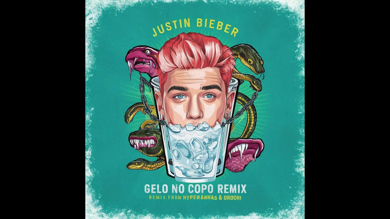 Hyperanhas, Orochi - Gelo no Copo (Remix) ft. Justin Bieber