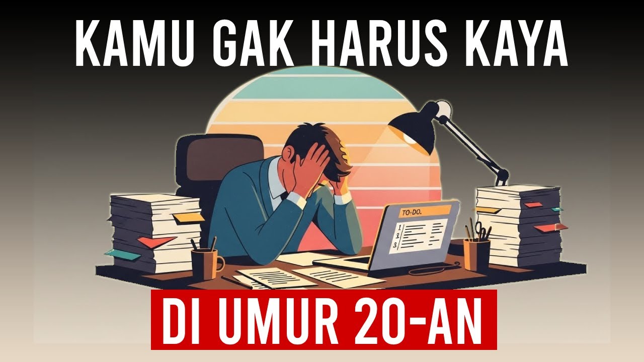 Mengapa Kamu Tidak Harus Kaya di Usia 20-an (Kebenaran Pahit yang Tidak Pernah Diajarkan)
