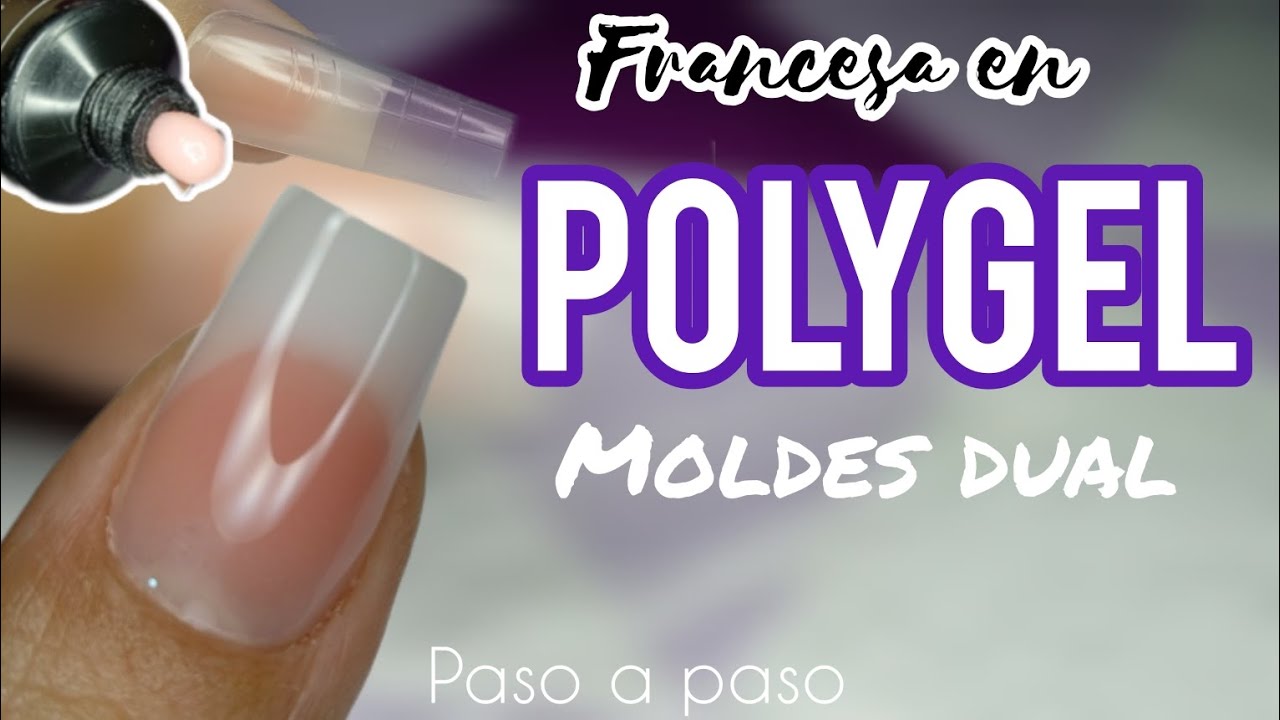 POLYGEL PASO A PASO CON MOLDES DUAL SYSTEM | FRANCES PERFECTO | FRENCH PARA PRINCIPIANTES
