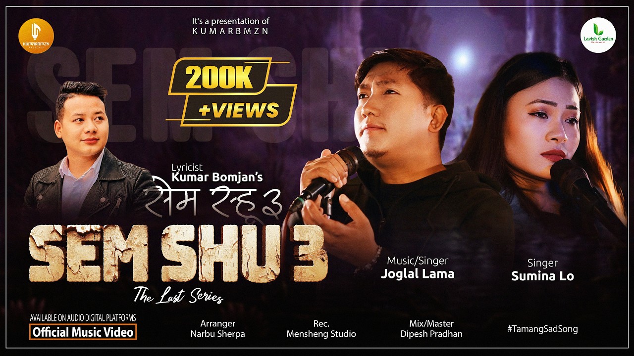 Sem Shu - 3 · Tini Hyande – Tamang Sad Song.
