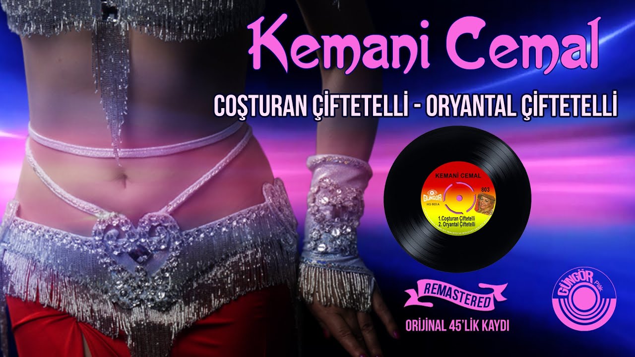 Kemani Cemal - Coşturan &Ccedil;iftetelli- Oryantal &Ccedil;iftetelli