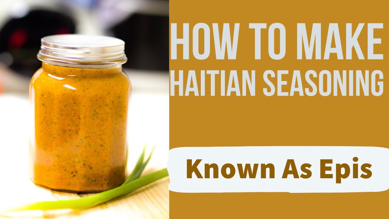 Haitian Seasoning  Recipe - How To Make Haitian Epis