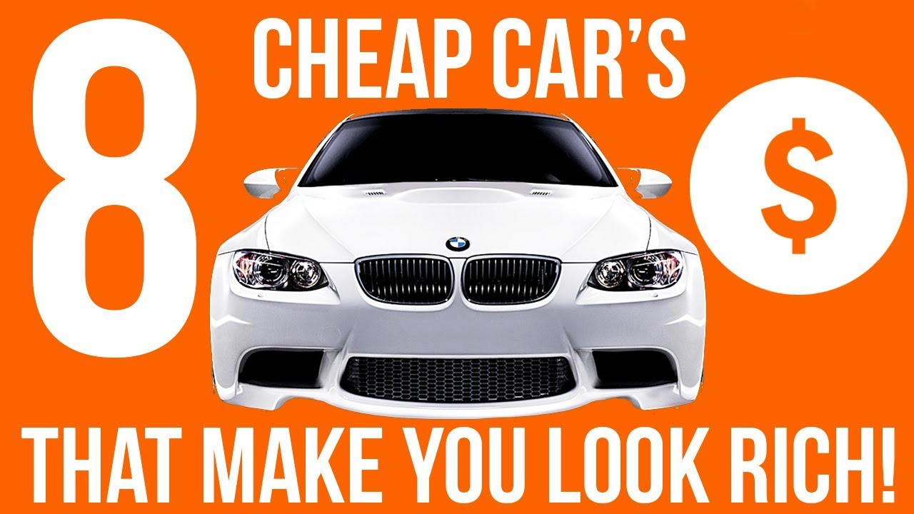 Top 8 Cheapest Cars That Make You Look Rich!