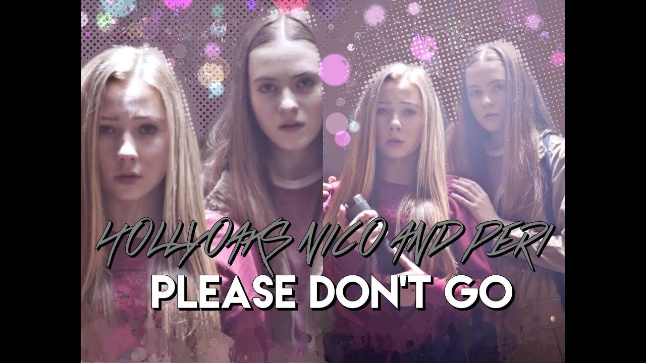 Hollyoaks Nico and Peri // please don't go