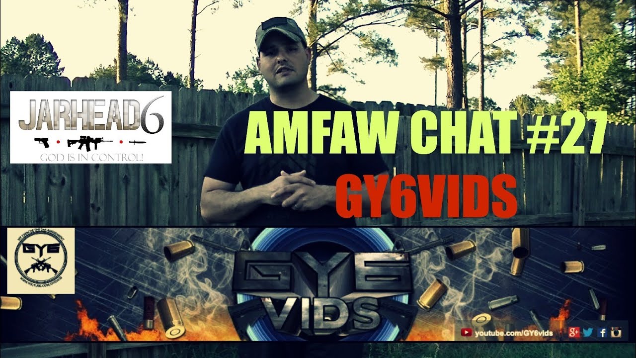 GY6VIDS AMFAW Chat #27
