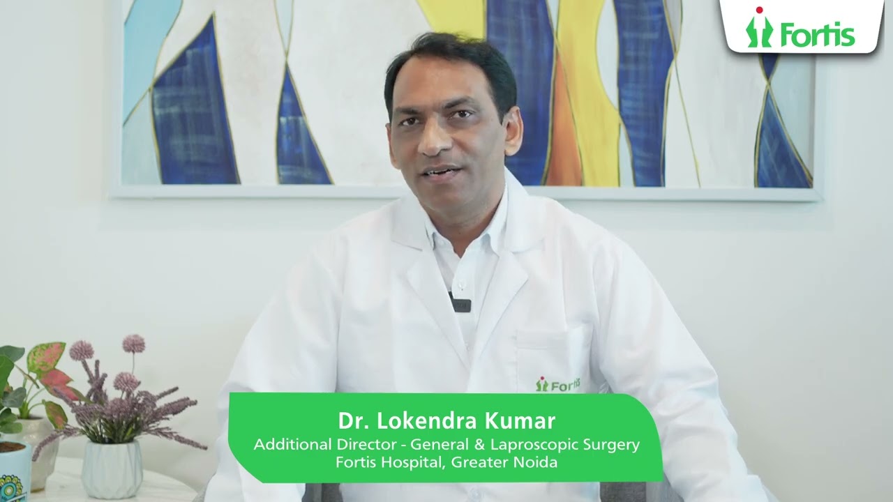 Welcome Dr. Lokendra Kumar to Fortis Greater Noida as Addl. Director, General & Laparoscopic Surgery