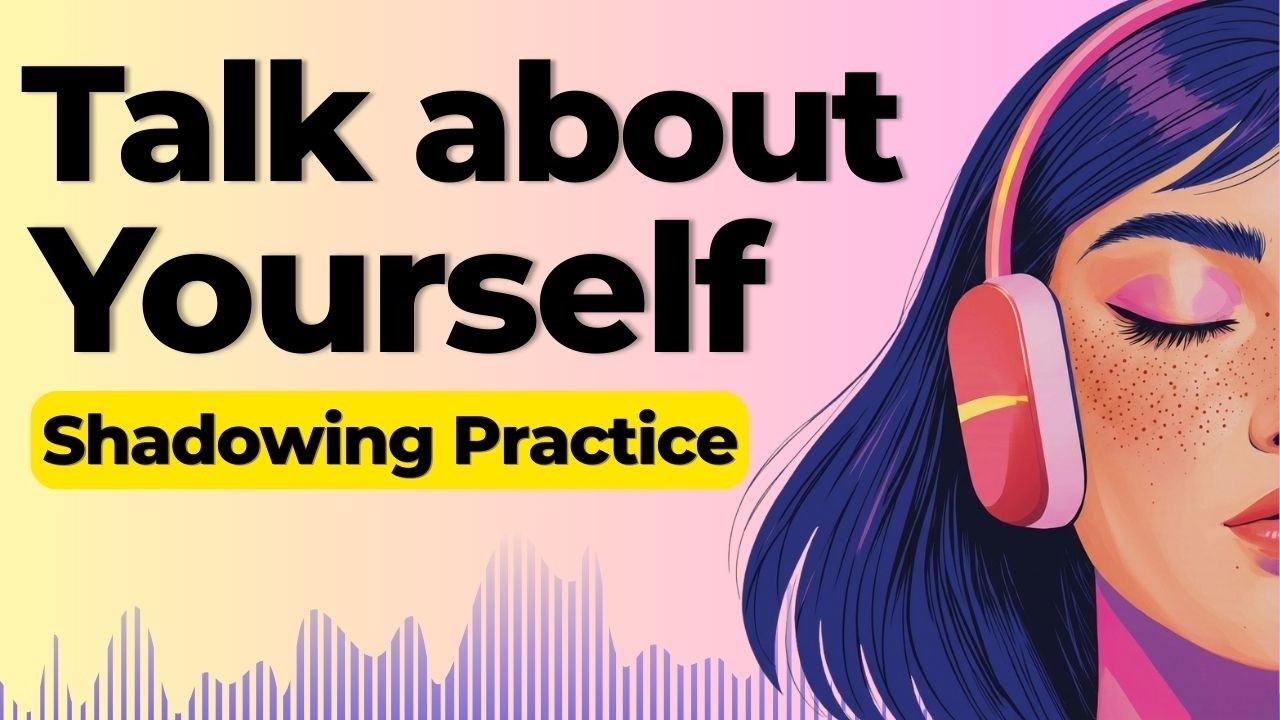 Speak about Yourself in English | Shadowing English Speaking Practice