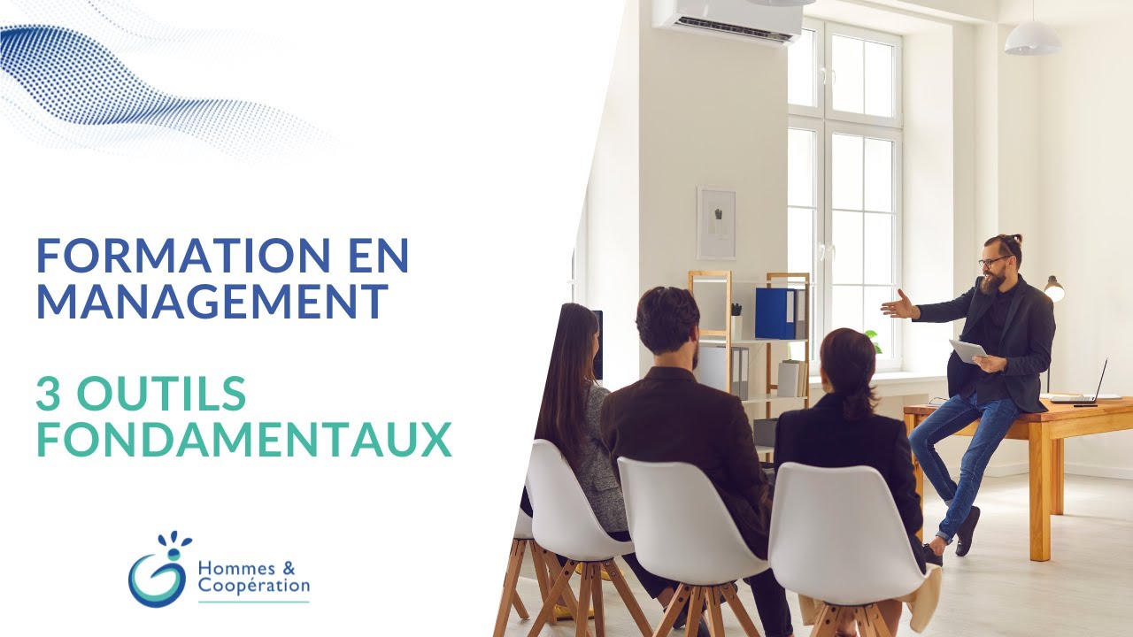 Formation en Management – 3 Outils Fondamentaux