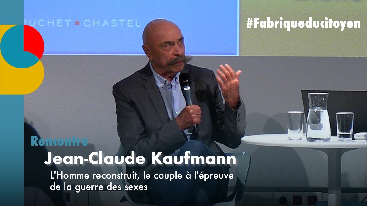 L'homme reconstruit - Jean-Claude Kaufmann #Fabriqueducitoyen
