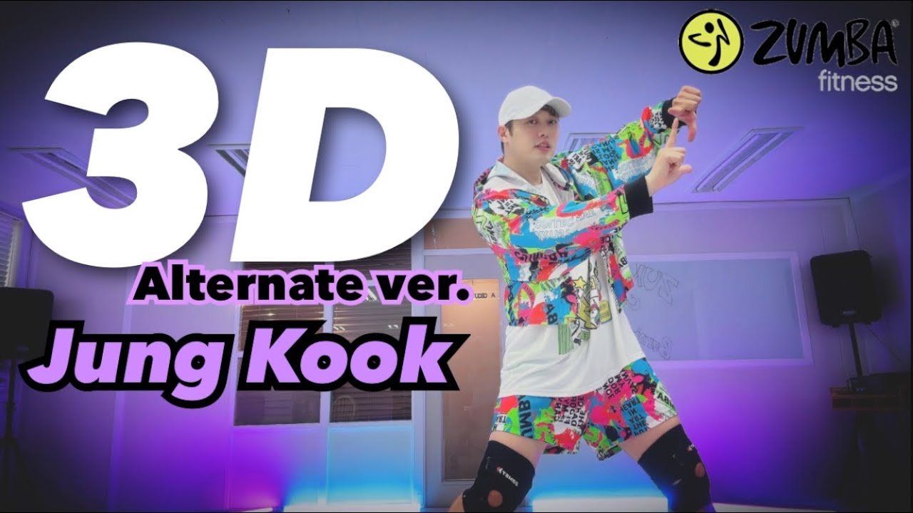 3D - 정국 Jung Kook (Alternate ver) / ZUMBA / Dance workout / Let's  Burning Fit / 렛트버닝핏  줌바 댄스피트니스