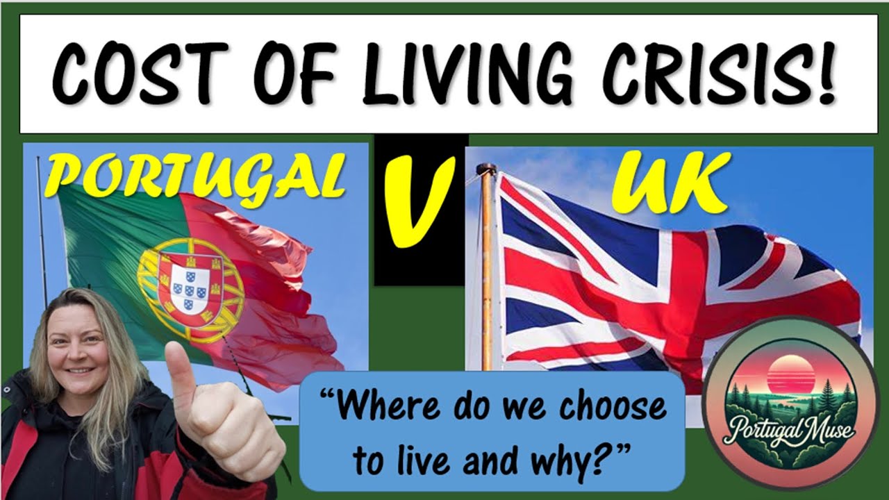Is Living in Portugal Cheaper than the UK? Cost of Living Crisis Q&A