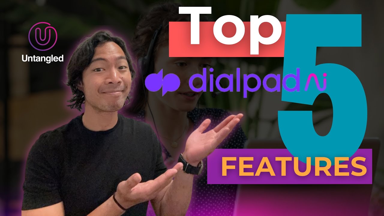 5 Best Features of Dialpad