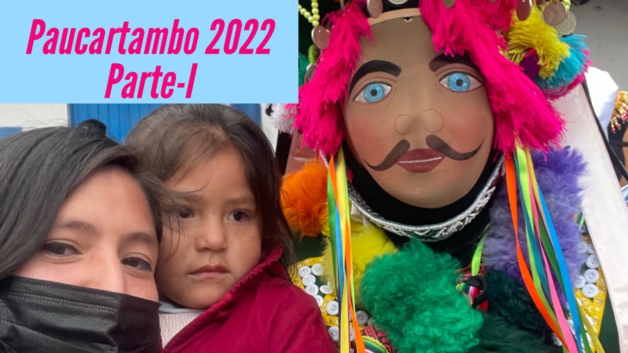 Paucartambo 2022 | Fiesta de la Virgen del Carmen | Viaje con gemelas parte - I
