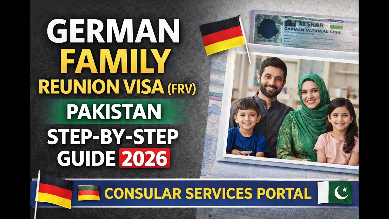 Complete Step by Step Guide of German Family Reunion Visa for Pakistanis | Consular Services Portal