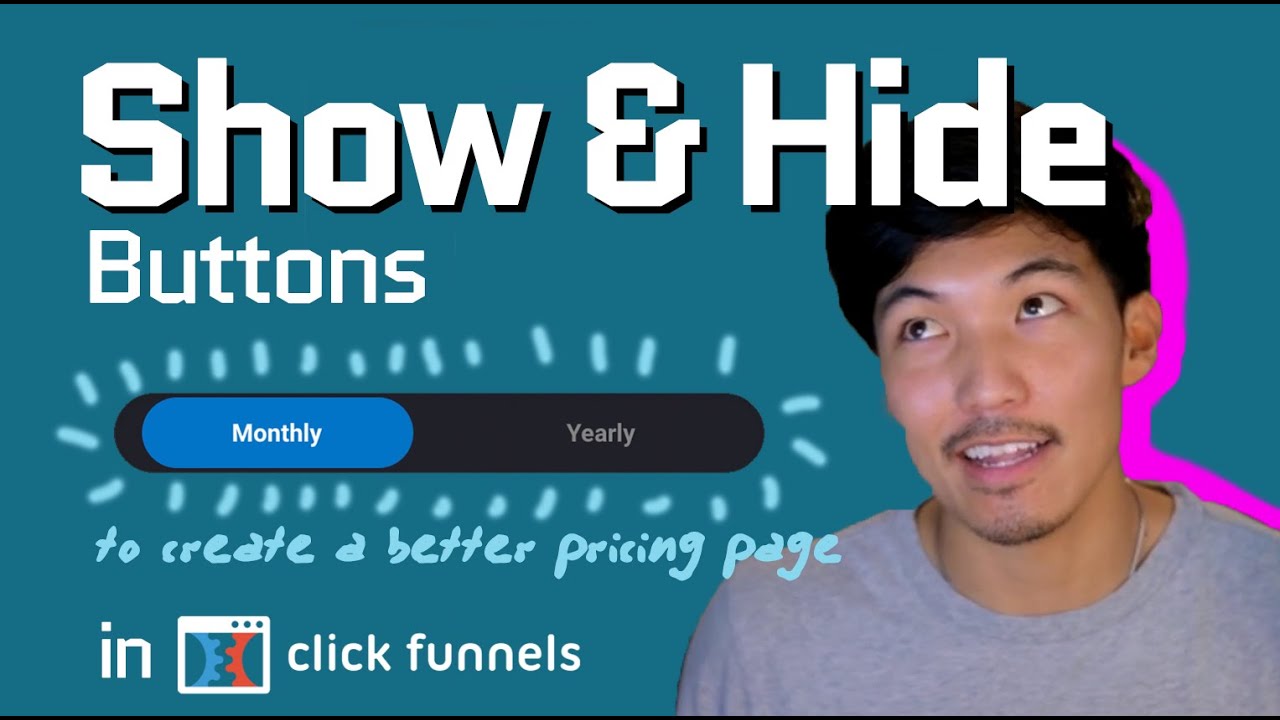 Show & Hide Button [ClickFunnels Tutorial]