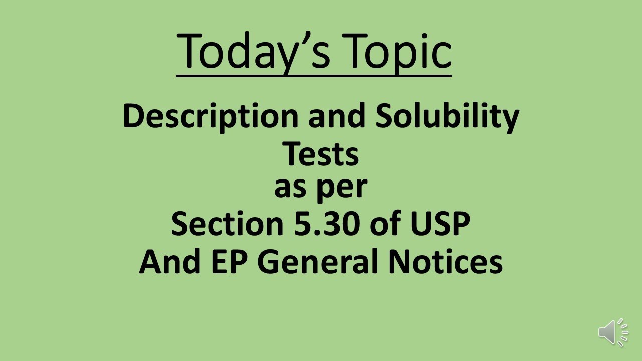 Description and Solubility Tests as per USP EP