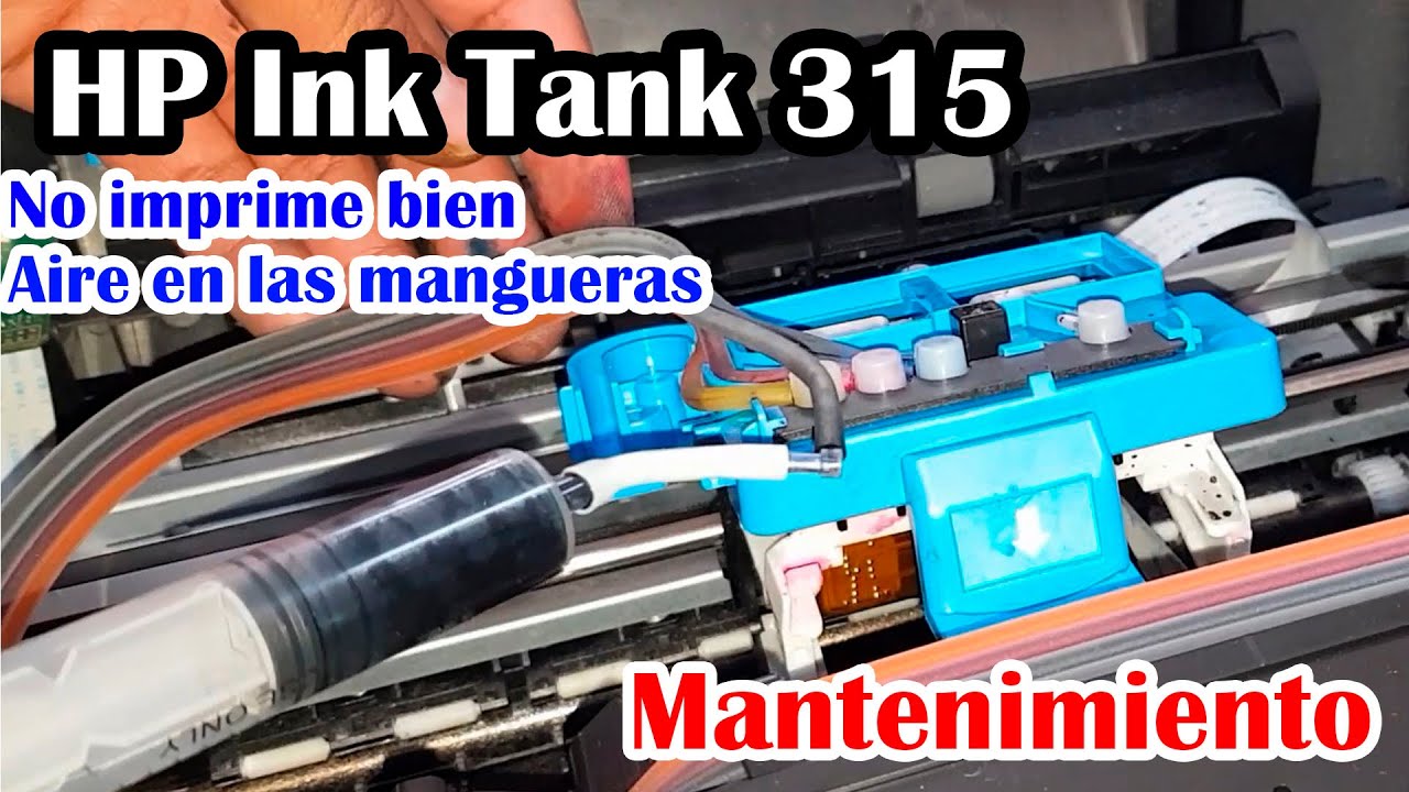 ✌No imprime nada, aire en las mangueras - Impresora HP Ink Tank 315 - Mantenimiento