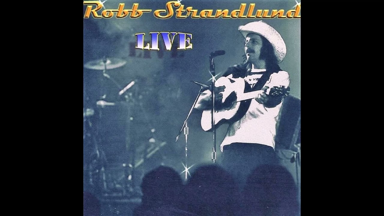 Robb Strandlund  - Already Gone