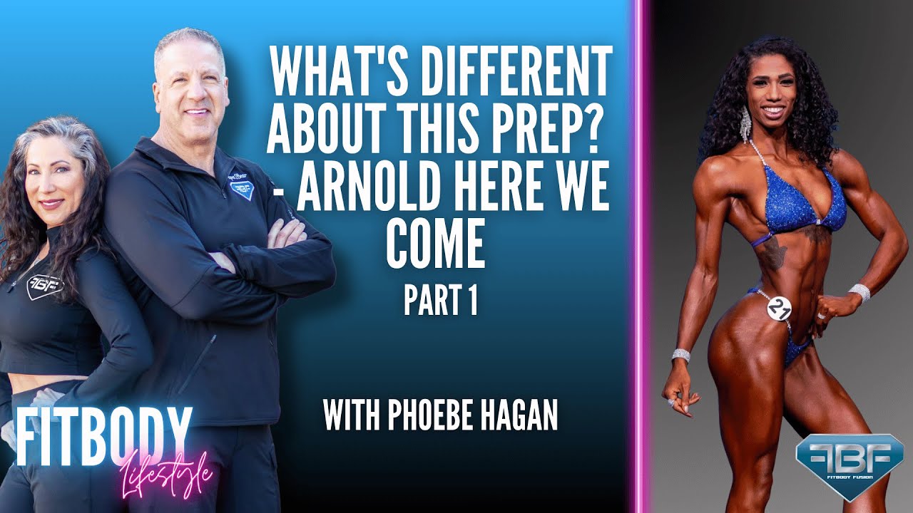 What's Different About This Prep? Arnold Here We Come with Phoebe Hagan