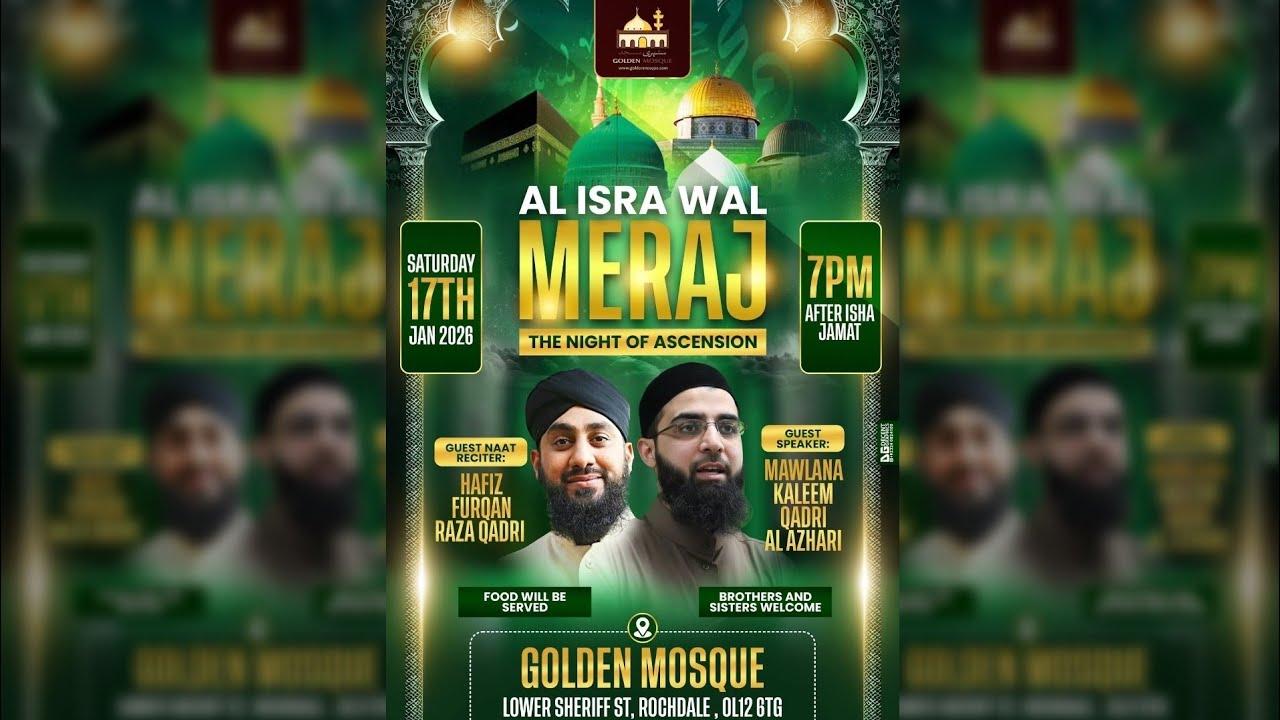 Al Isra Wal Meraj | Golden Mosque Rochdale | 17/1/2026