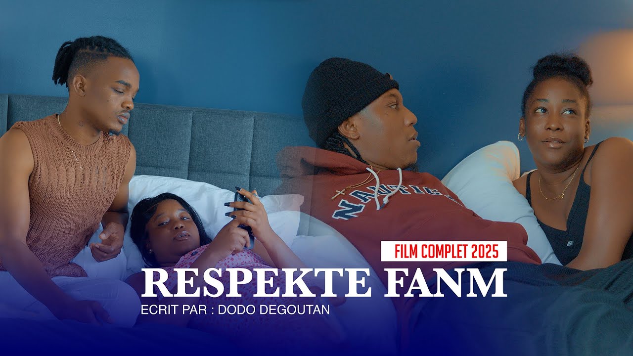 RESPEKTE FANM ( FULL HAITIAN MOVIE 2025 )