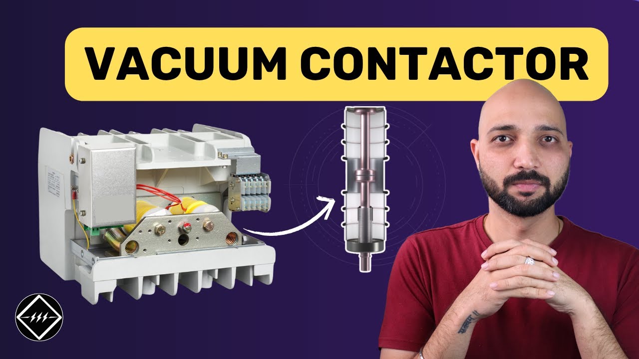What are vacuum contactors and why we use them? | TheElectricalGuy