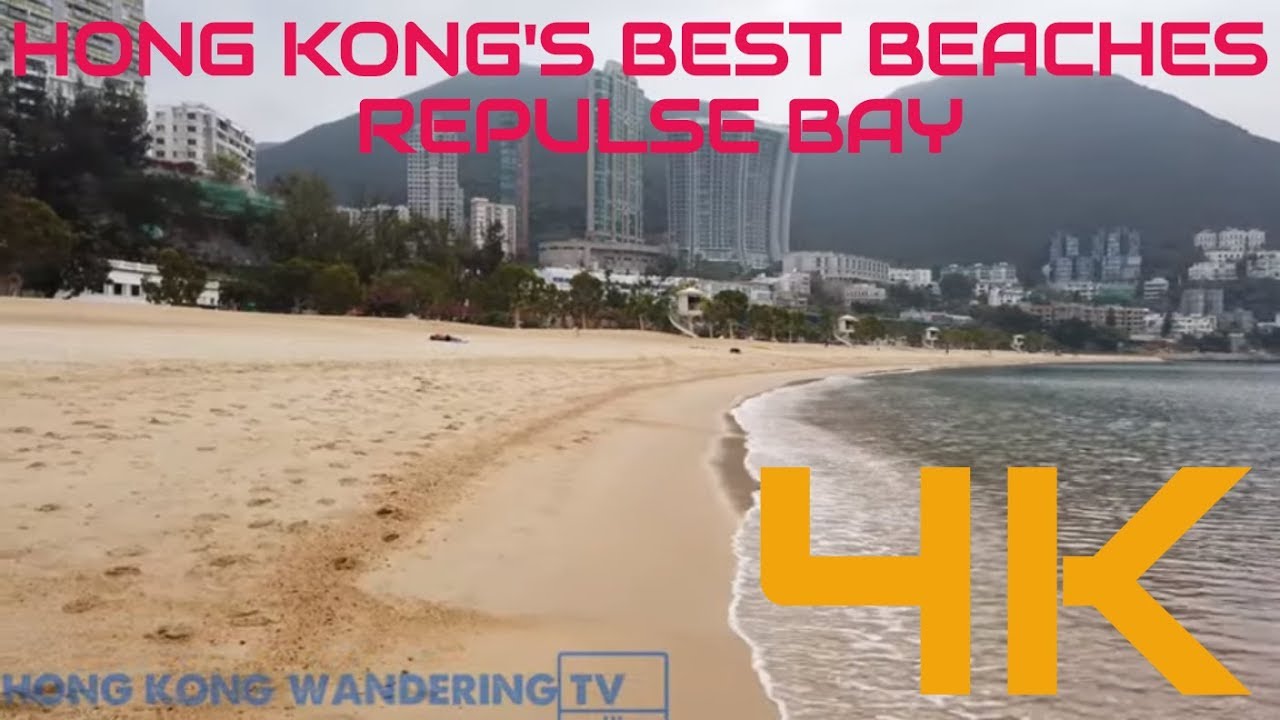 Ultra HD 4K Hong Kong Best Beaches Part 1 - Repulse Bay