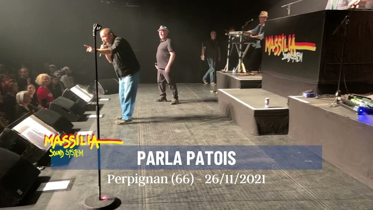 Massilia Sound System - Parla Patois (Concert à Perpignan 26/11/2021)
