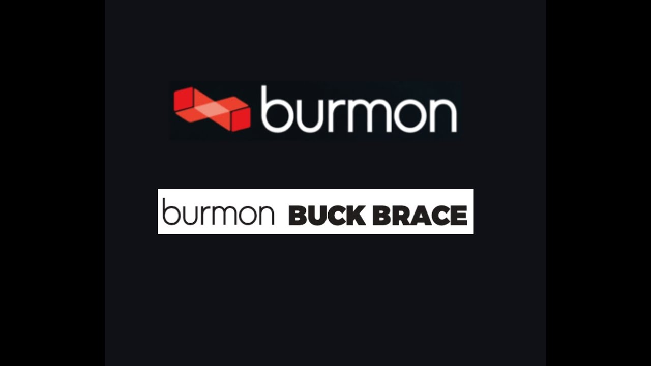 Burmon ICF Buck Brace