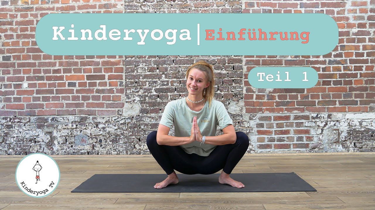 YoungYoga | Kinderyoga | Einführung Teil 1 | Deine ersten Yogapositionen