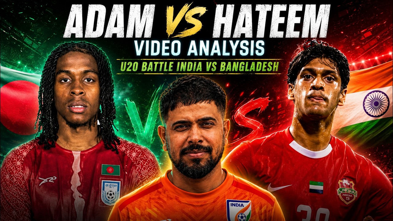 Hateem Ali vs Adam Abbas | Indian OCI /PIO vs Bangladesh U20 AFC Asia Cup Qualifiers