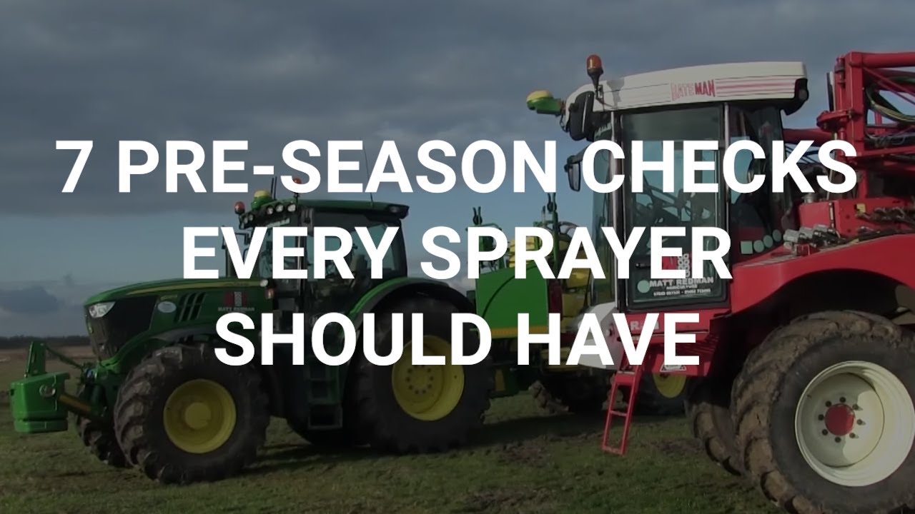 7 pre-season checks every sprayer should have