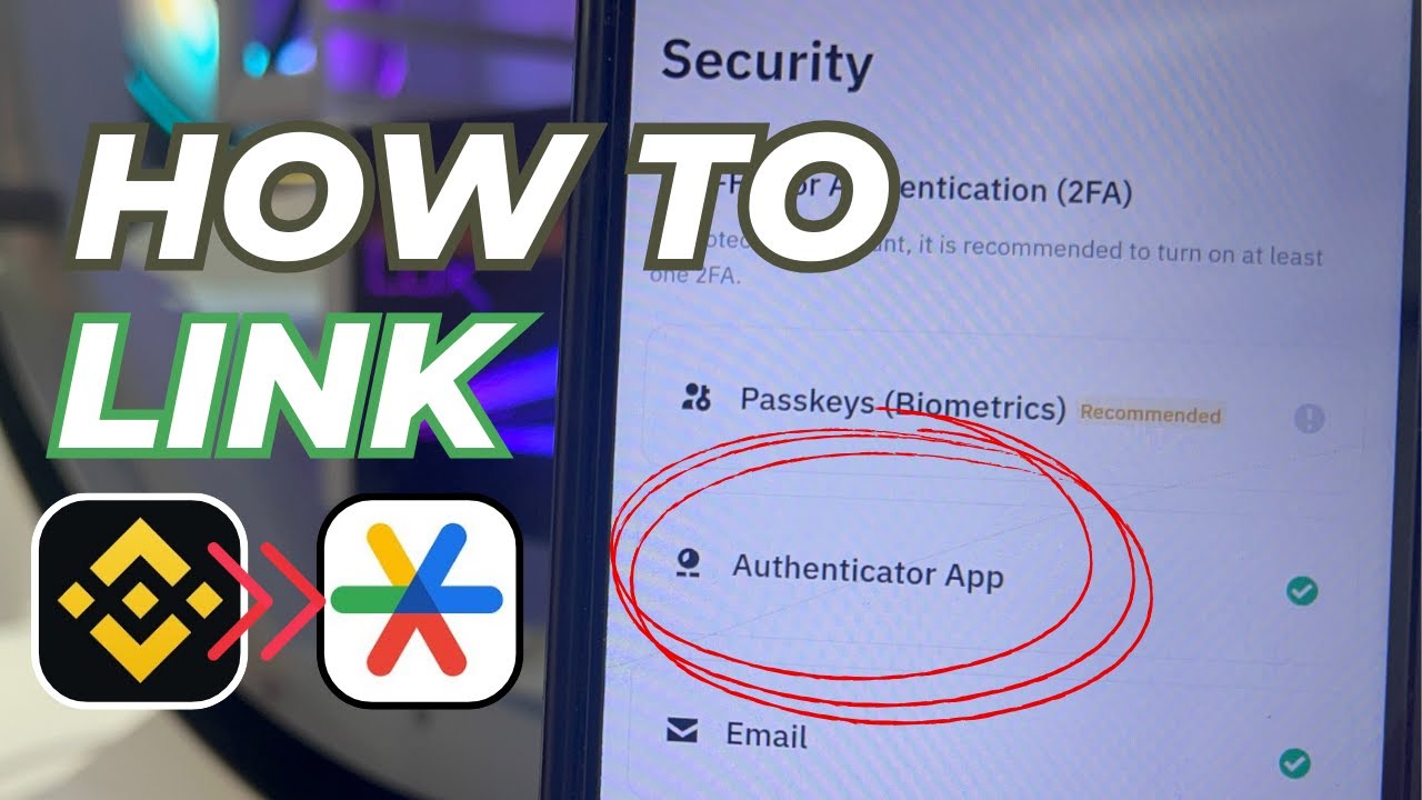 How to Connect Binance to Google Authenticator || Add Authenticator App