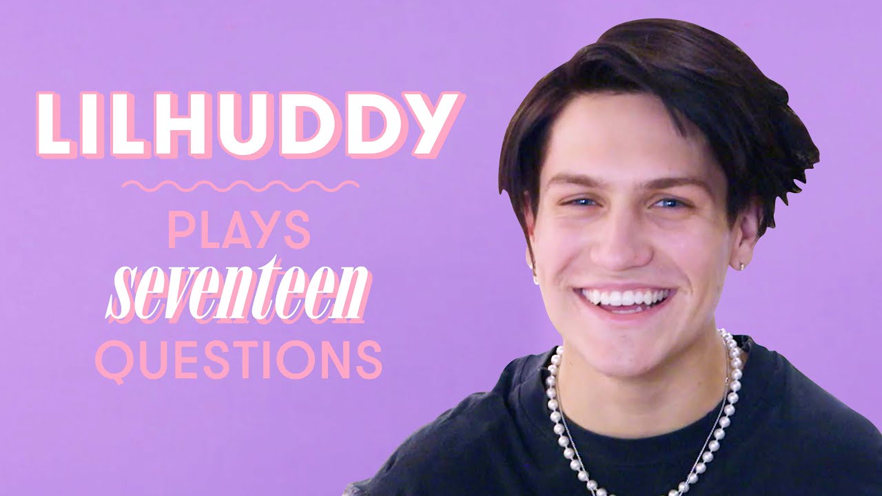 LilHuddy Dishes On His Dream Girl, Being Friends With An Ex and Fame | 17 Questions | Seventeen