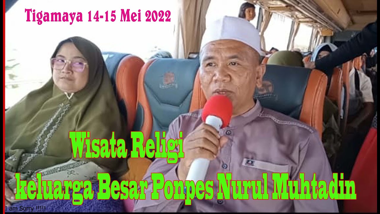 WISATA RELIGI Keluarga Besar Ponpes Nurul Muhtadin