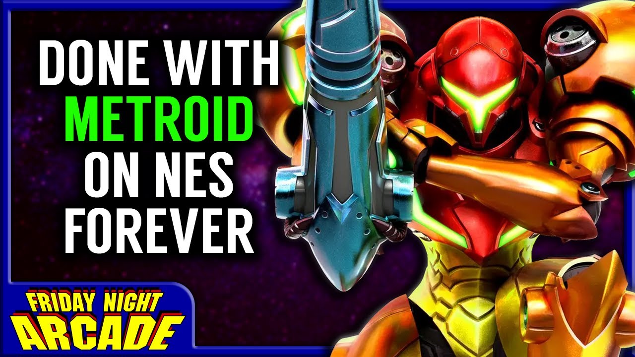 I'm Never Playing Metroid on NES Again | Friday Night Arcade