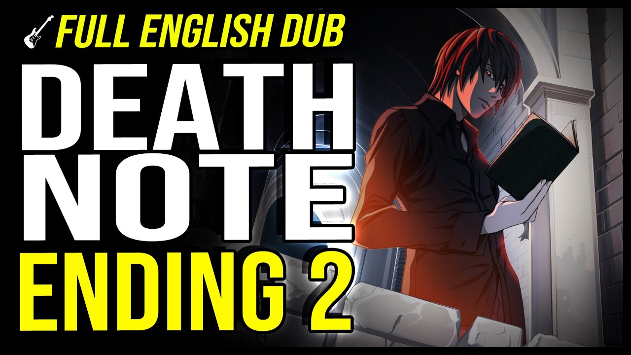 DEATH NOTE Ending 2 FULL ENGLISH DUB: “Zetsubou Billy”