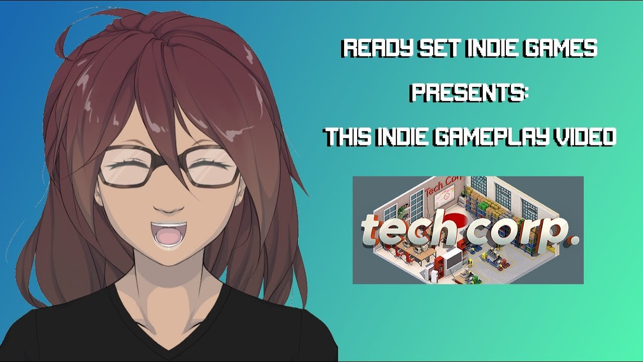 Ready Set Indie Games Presents: Tech Corp (PC)