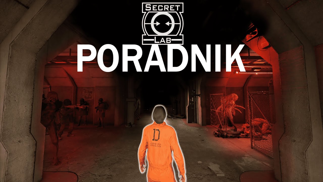 SCP:Secret Laboratory Beginner's Guide